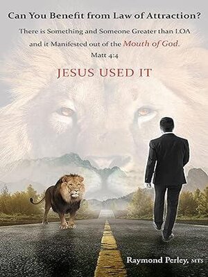 cover image of Can you Benefit from Law of Attraction? There is Something and Someone Greater than LOA and it Manifested out of the Mouth of God. Jesus Used it.